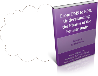 From PMS to PPD: Understanding the Phases of the Female Body By Lisa Olson